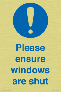 Please ensure windows are shut